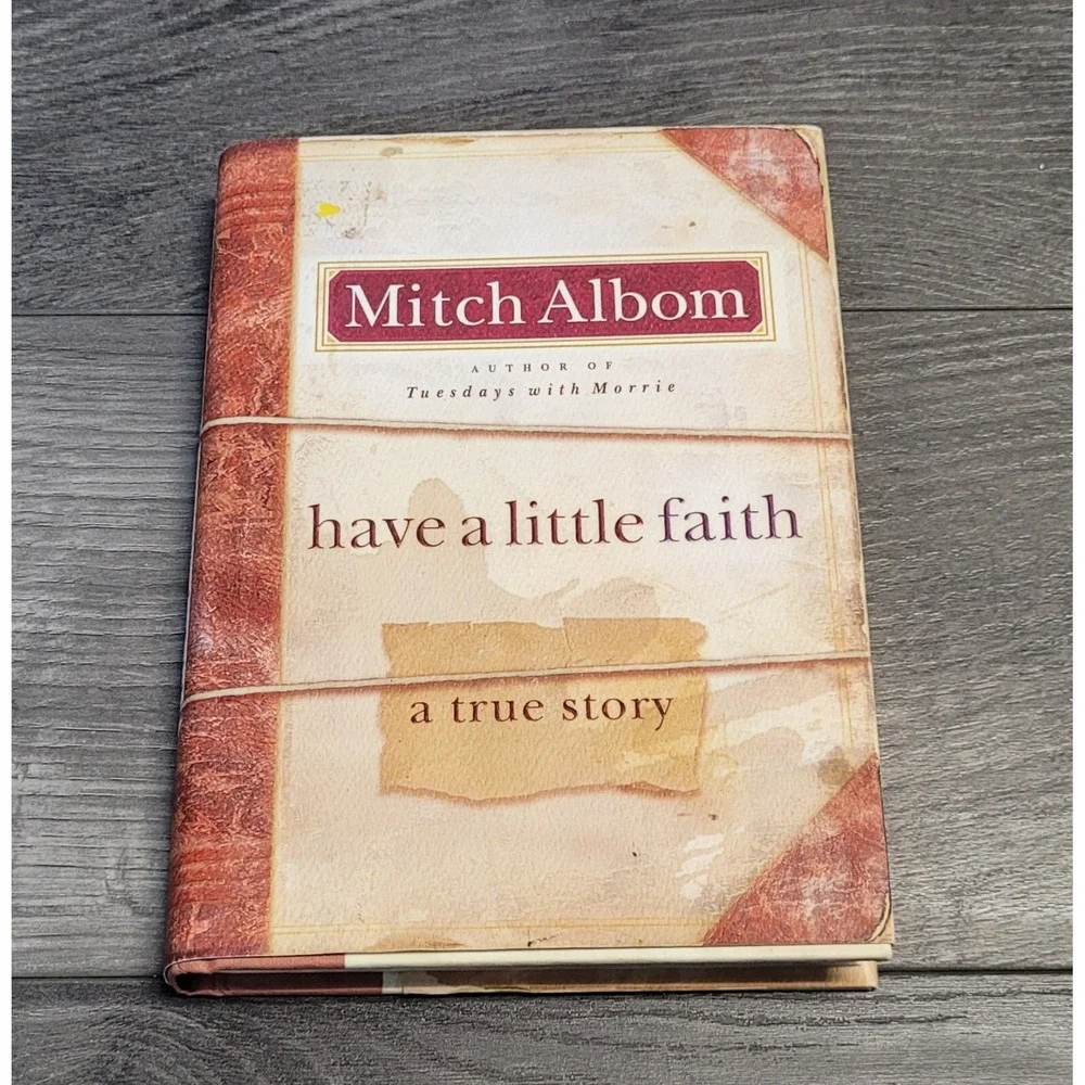 Have A Little Faith by Mitch Albom (Hardcover Book)